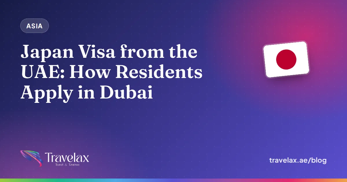 Japan Visa from the UAE: How Residents Apply in Dubai