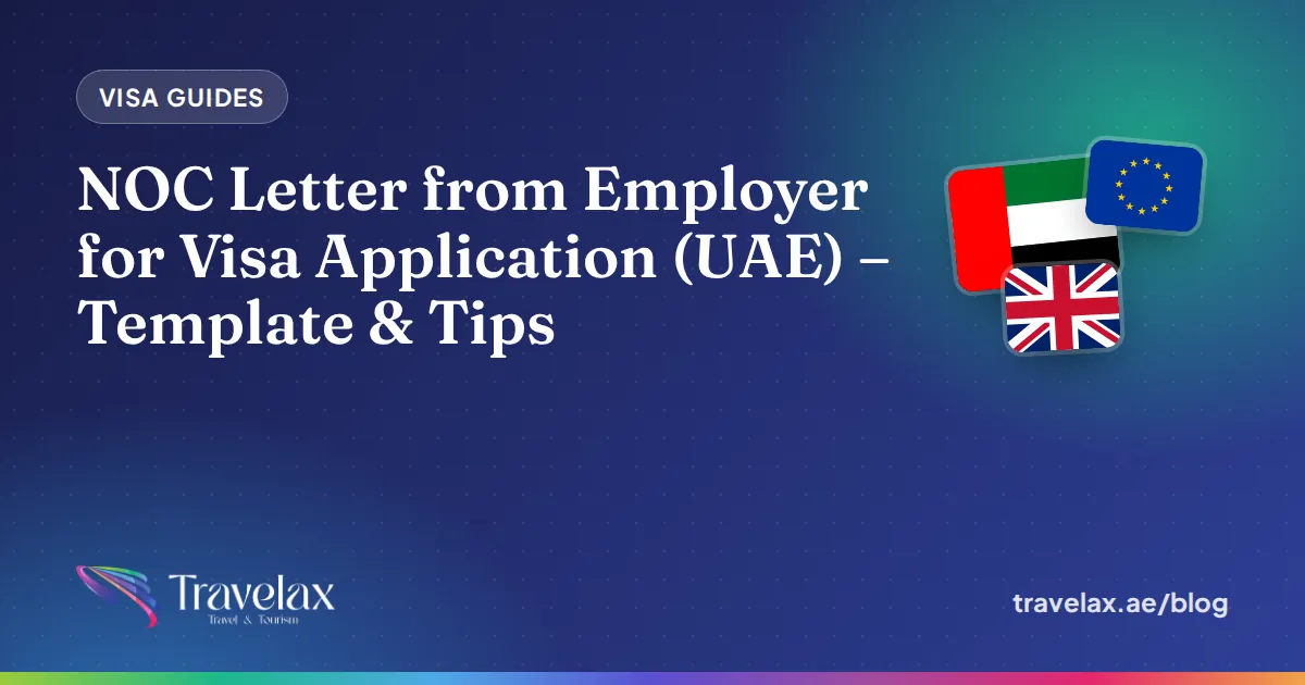 NOC Letter from Employer for Visa Application (UAE) – Template & Tips