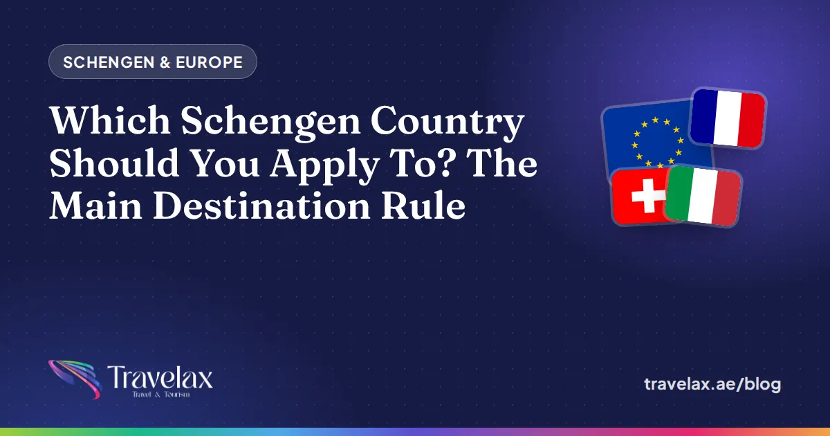 Which Schengen Country Should You Apply To? The Main Destination Rule